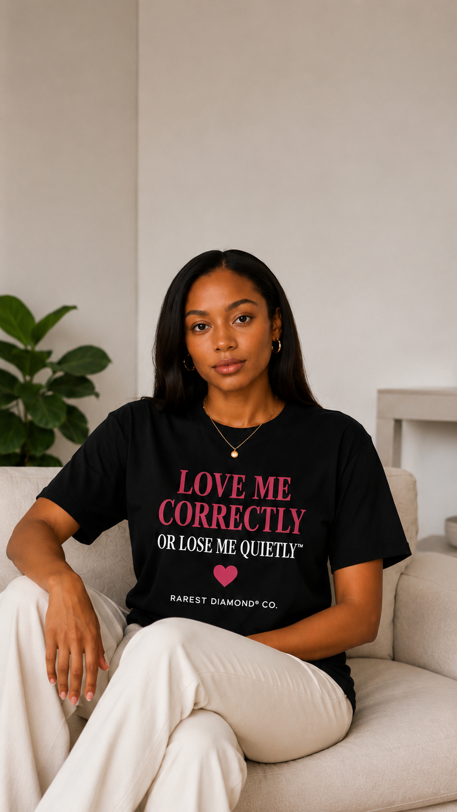 Love me correctly. Or lose me quietly.™