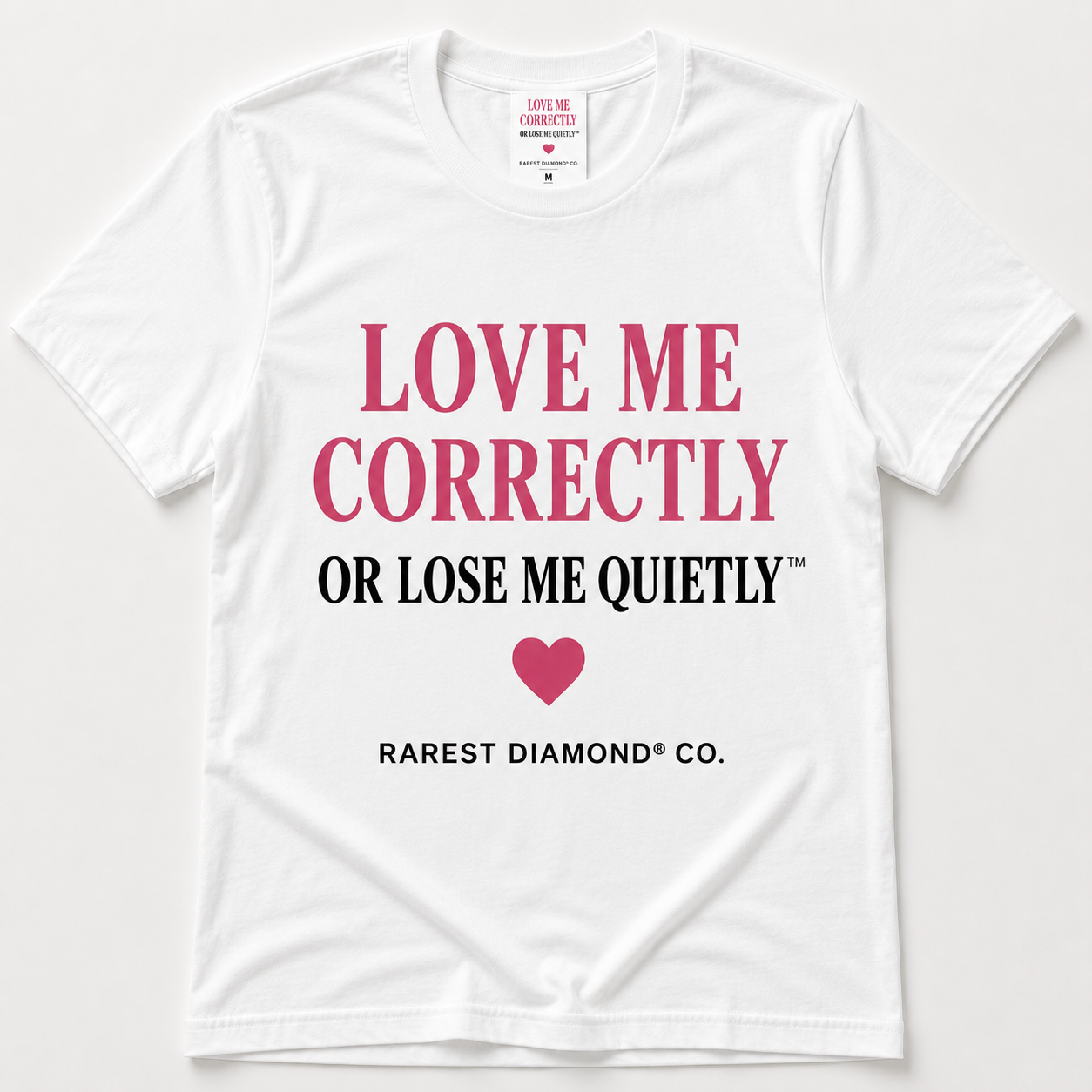 Love Me Correctly or Lose Me Quietly™ Graphic Tee