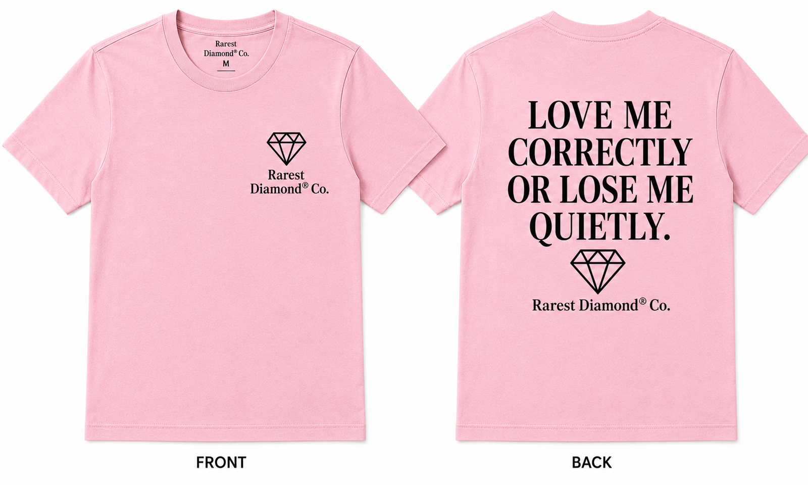 LOVE ME CORRECTLY™ OR LOSE ME QUIETLY™ Women's Graphic T-Shirt | Pink | Rarest Diamond® Co.