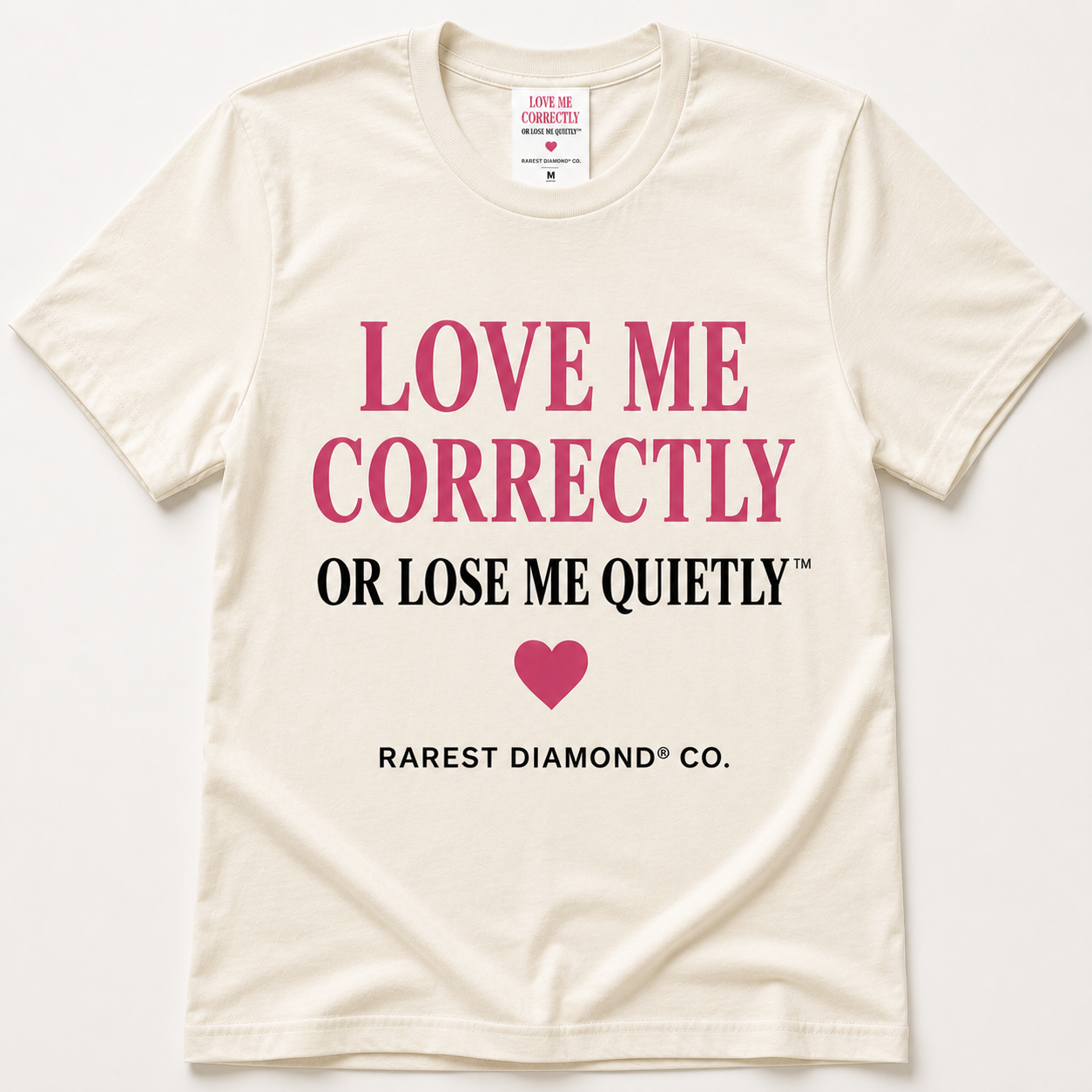 Love Me Correctly or Lose Me Quietly™ Graphic Tee