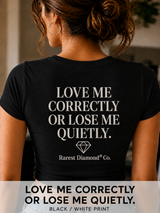 LOVE ME CORRECTLY™ OR LOSE ME QUIETLY™ Women's Graphic T-Shirt | Pink | Rarest Diamond® Co.